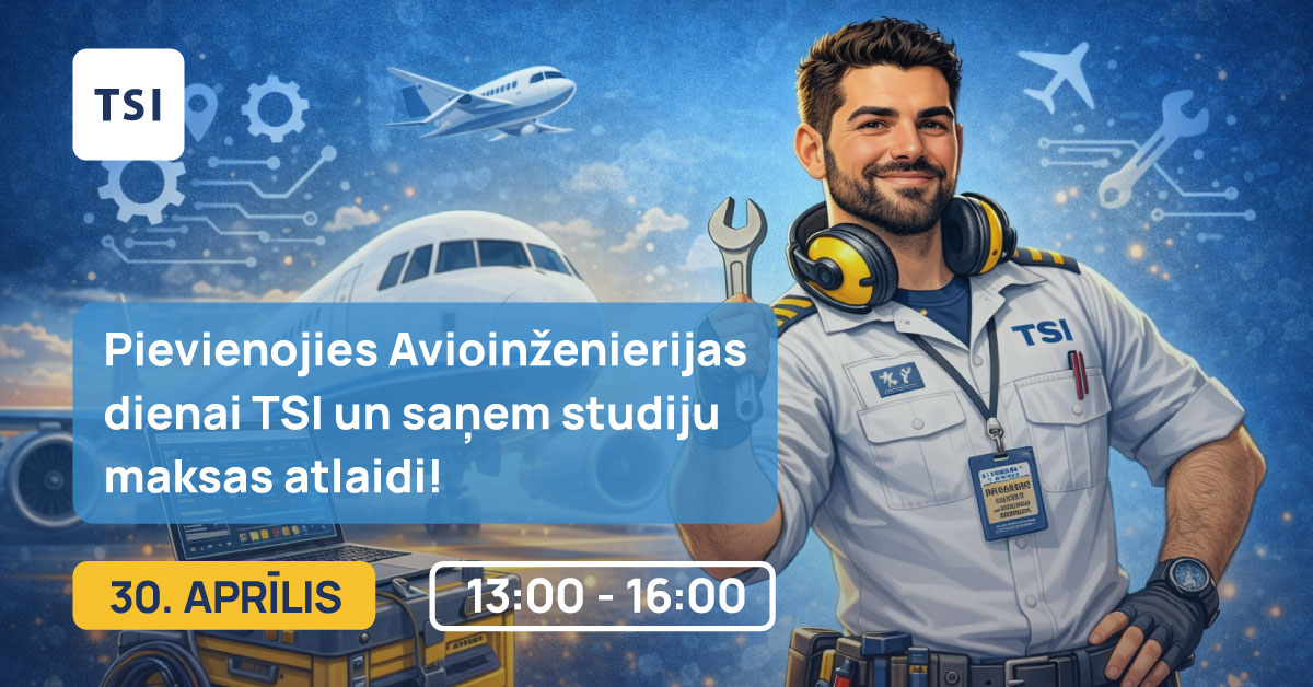 TSI Avioinženierijas diena.